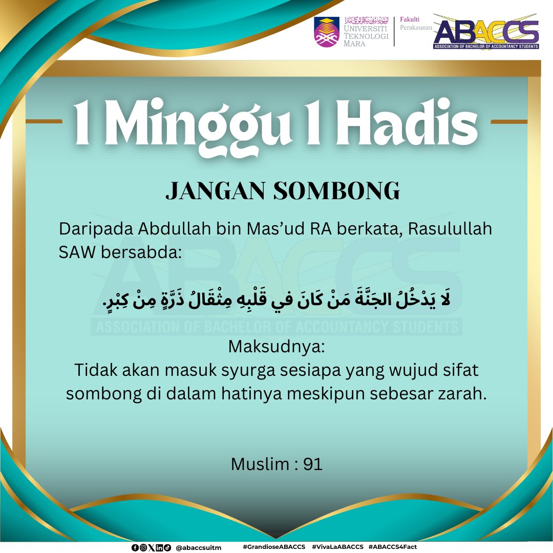 Assalamualaikum W.B.T dan Salam Sejahtera 🕌🌙

Bersempena hari Jumaat yang mulia dan barakah ini, kami ingin berkongsi satu hadis yang bertajuk 'Jangan Sombong'.

Pesanan ikhlas daripada kami,
EXCO KEROHANIAN DAN KEBAJIKAN
ABACCs 2024

#GrandioseABACCS
#VivaLaABACCS
#ABACCS4Fact