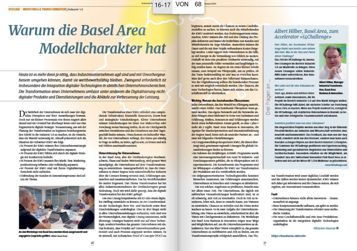 In der industriellen Transformation hat die Basel Area Modellcharakter! 🌟 Warum das so ist, zeigen der Artikel von <a href="/MeunierSe/">Sébastien Meunier</a> in der Technischen Rundschau und das Interview mit <a href="/a_hilber/">Albert Hilber</a> zur i4Challenge. Lesen Sie die Seiten 16 und 17 im E-Paper: buff.ly/3W0Fl2h