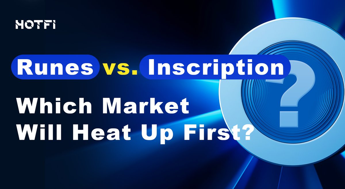 🔥 The race is on!

😮Will the #runes market or #inscriptions market catch fire first?

Share your predictions in the comments ! 🚀

#HOTFI $HOTX #BTC #BRC20 #DeFi