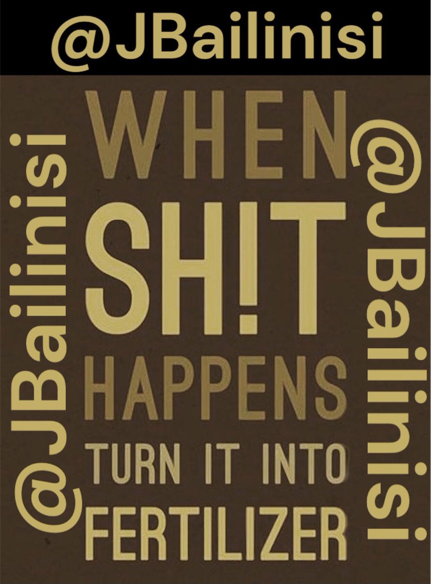 JBailinisi's tweet photo. Bad shit is going to happen; BUT it’s how you react that matters.When shit happens turn it into fertilizer. Take something horrible &amp; turn it into something useful. 
A learning experience. Another page in the book you’re writing. Become “Solution Oriented “ #JBailinisiMentoring https://t.co/o2mbbGomRh