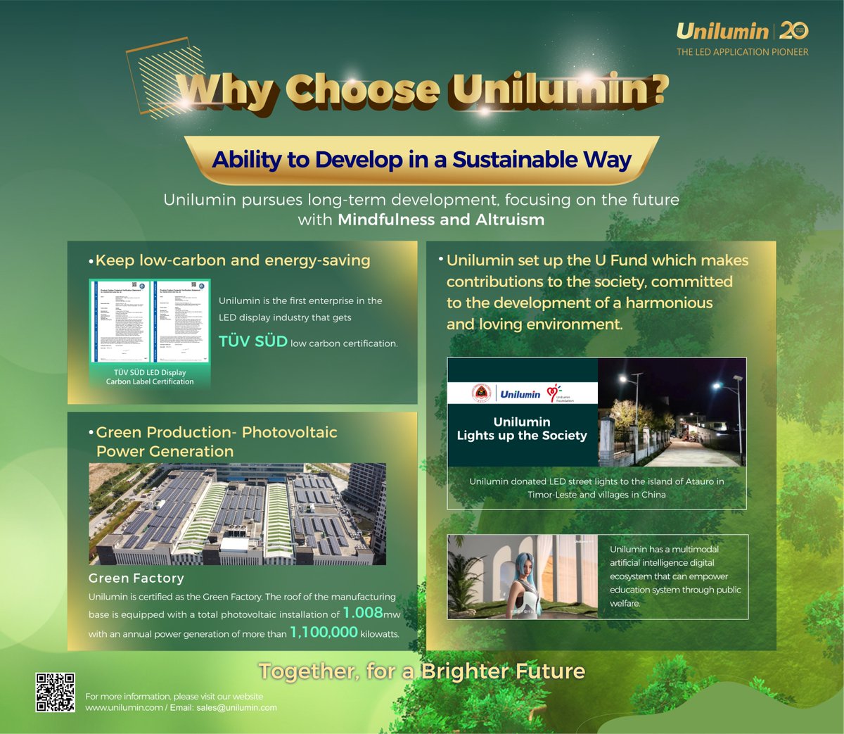 9 Reasons of Why Unilumin Is Worth Your Choice 
9️⃣ Ability to Develop in a Sustainable Way 

Unilumin focuses on sustainable development, helping self and partners benefit long-term. We will give utmost support to those who work with us and help them steadily go further.