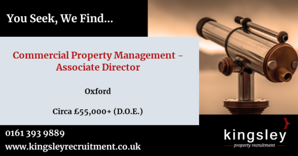 Get in touch! Commercial Property Management - Associate Director, Circa £55,000+ (D.O.E.) + Generous Package - #Oxford. tinyurl.com/26fldn55