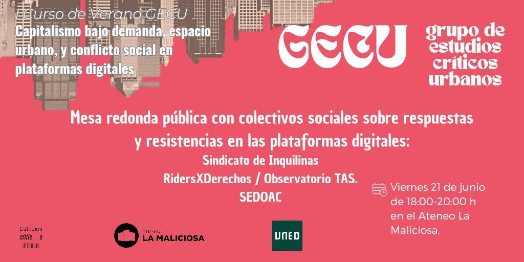 Grupo Estudios Críticos Urbanos (@grupo_gecu) on Twitter photo Esta tarde cerraremos el curso en @ateneomaliciosa con @riderxderechos, <a href="/sedoac/">SEDOAC #EmpleoHogarDigno</a> y <a href="/inquilinato/">Flabio Cortés</a> en @ateneomaliciosa.
❤️Acompáñanos a las 18:00 a debatir sobre resistencias a la plataformización. Esta tarde cerraremos el curso en @ateneomaliciosa con @riderxderechos, <a href="/sedoac/">SEDOAC #EmpleoHogarDigno</a> y <a href="/inquilinato/">Flabio Cortés</a> en @ateneomaliciosa.
❤️Acompáñanos a las 18:00 a debatir sobre resistencias a la plataformización.