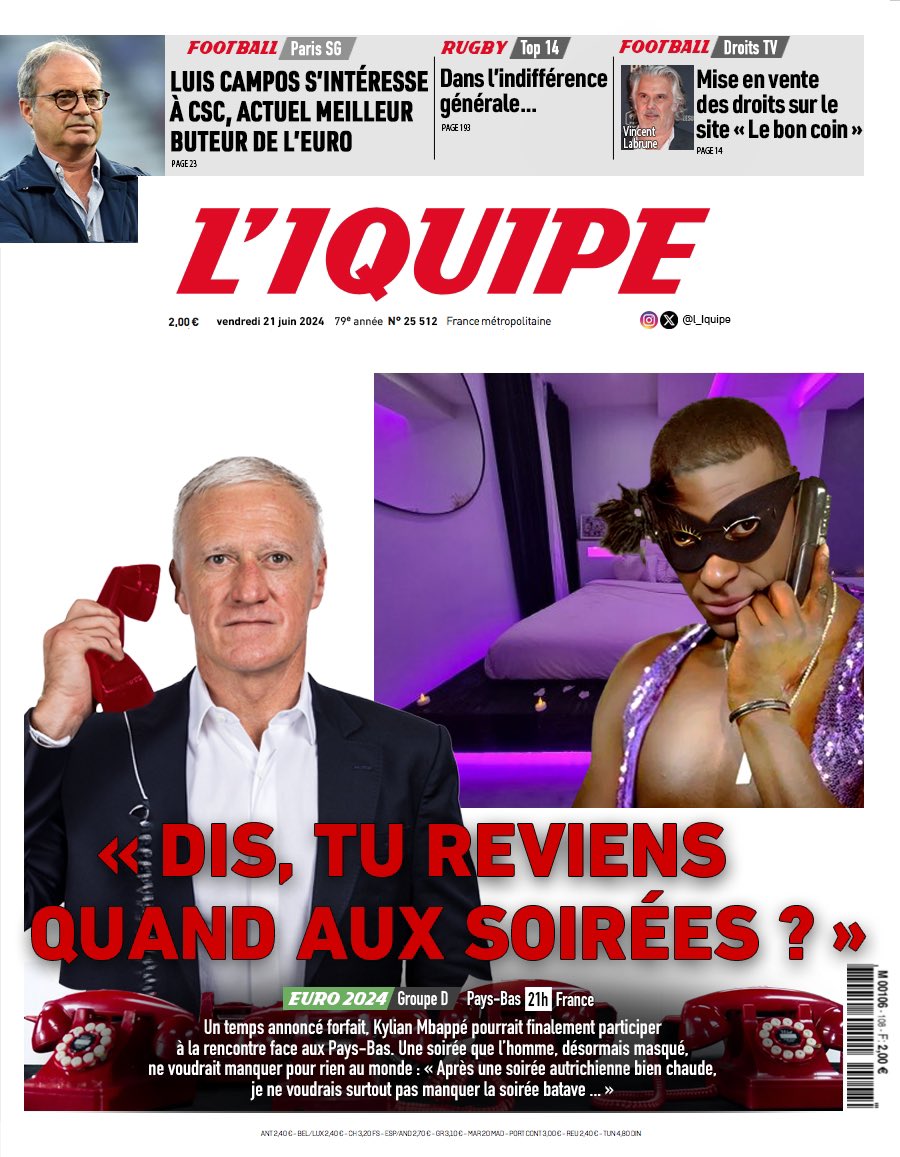 Voici la une du journal L’Iquipe du vendredi 21 juin :

- #PBFRA : Batave nasale
- #Mercato : Le PSG veut frapper fort
- #Top14 : 
- #DroitsTv : Labrune tente le tout pour le tout

#Mbappe #EquipedeFrance #lesbleus #Deschamps #NEDFRA #Labrune #Rugby
