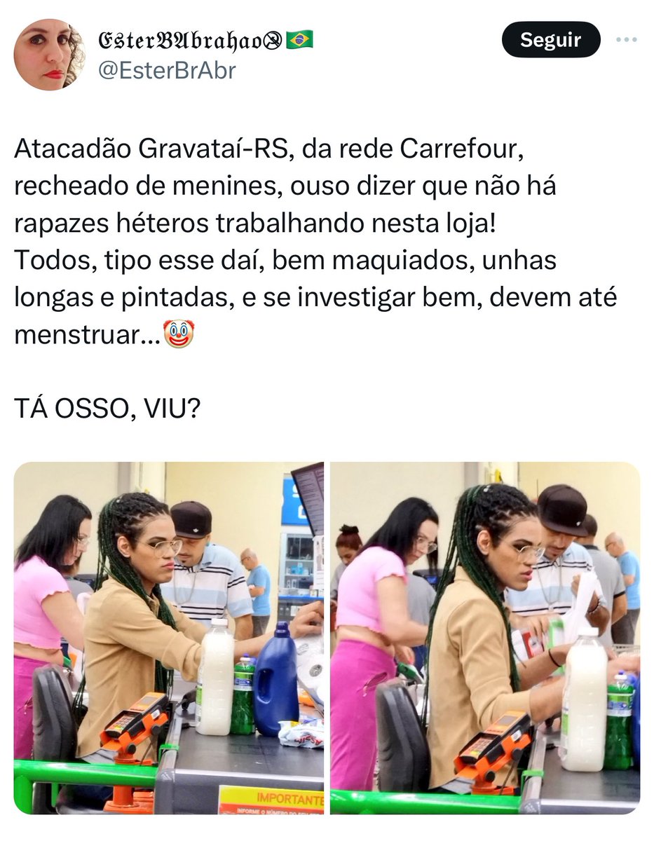 Por favor, se alguém for de Gravataí/RS e frequentar esse Carrefour ou conhecer a pessoa da foto, avise que isso cabe um processo lindo e boa indenização por diversos crimes 👍