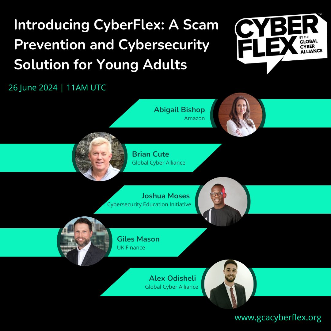 GlobalCyberAlln's tweet image. Join us to learn more about #CyberFlex at our upcoming #webinar on 26 June. We're working to help young adults (18-25) learn how to avoid #scams when possible, and recover quickly if they do happen. Register here us06web.zoom.us/webinar/regist…