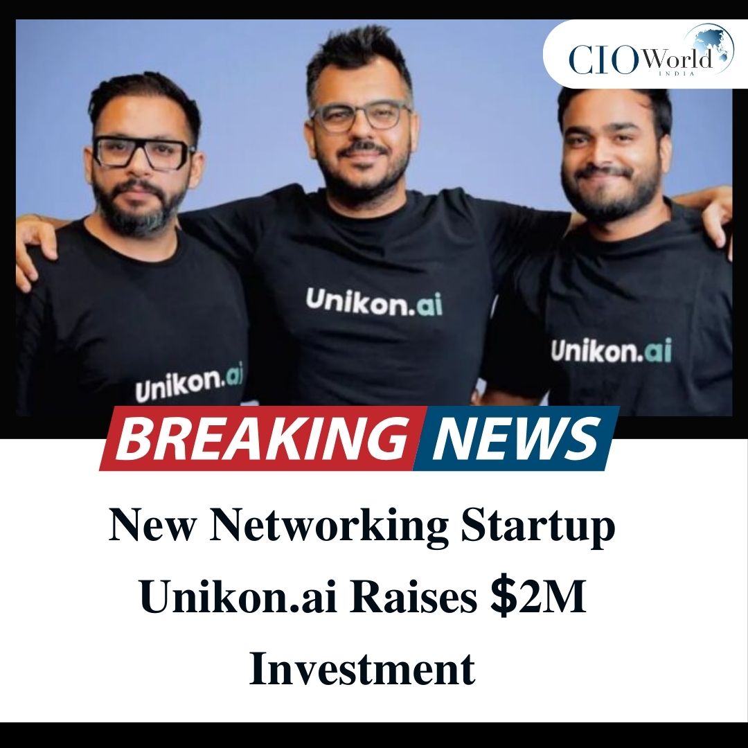 cioworldindia's tweet image. 𝐍𝐞𝐰 𝐍𝐞𝐭𝐰𝐨𝐫𝐤𝐢𝐧𝐠 𝐒𝐭𝐚𝐫𝐭𝐮𝐩 𝐔𝐧𝐢𝐤𝐨𝐧.𝐚𝐢 𝐑𝐚𝐢𝐬𝐞𝐬 $𝟐𝐌 𝐈𝐧𝐯𝐞𝐬𝐭𝐦𝐞𝐧𝐭

𝐑𝐞𝐚𝐝 𝐌𝐨𝐫𝐞: rb.gy/xzpifx

#CioWorldIndia #Unikon #networkingplatform #entrepreneur #AakashAnand #News #DailyNews #UpdatedNews