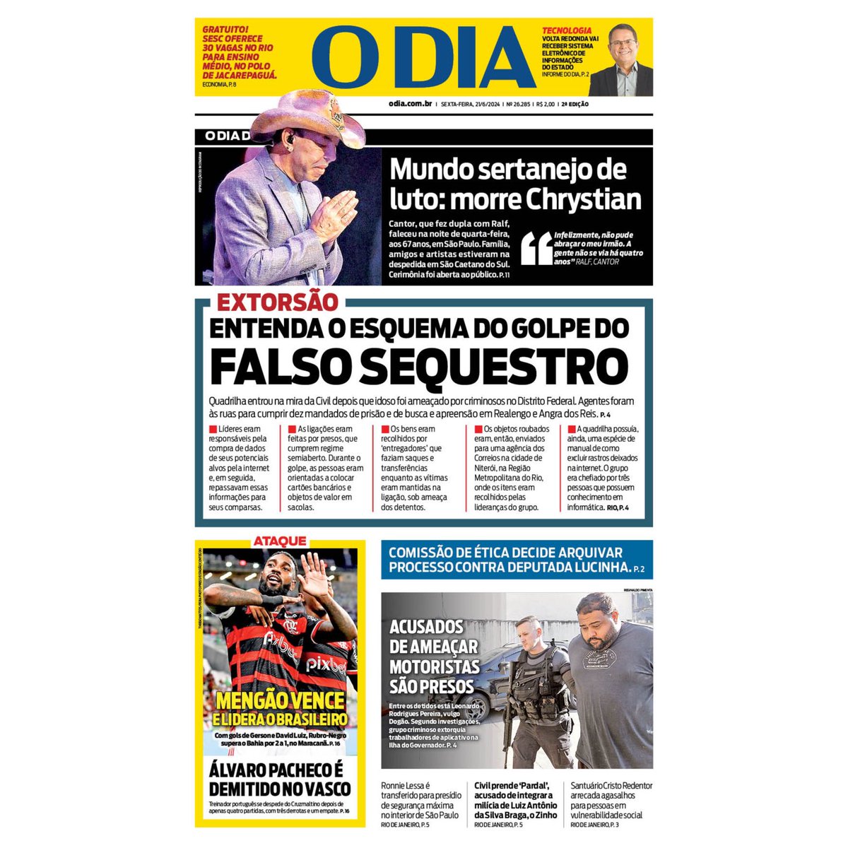 Rio, 21 de junho 2024 📰 BOM DIA ☀️ Capa do Jornal O Dia desta sexta-feira.  As principais notícias para o leitor começar o dia bem informado.  #Celebridades #Futebol #FalsoSequestro #Politica #Processo #, image size:1200x1200