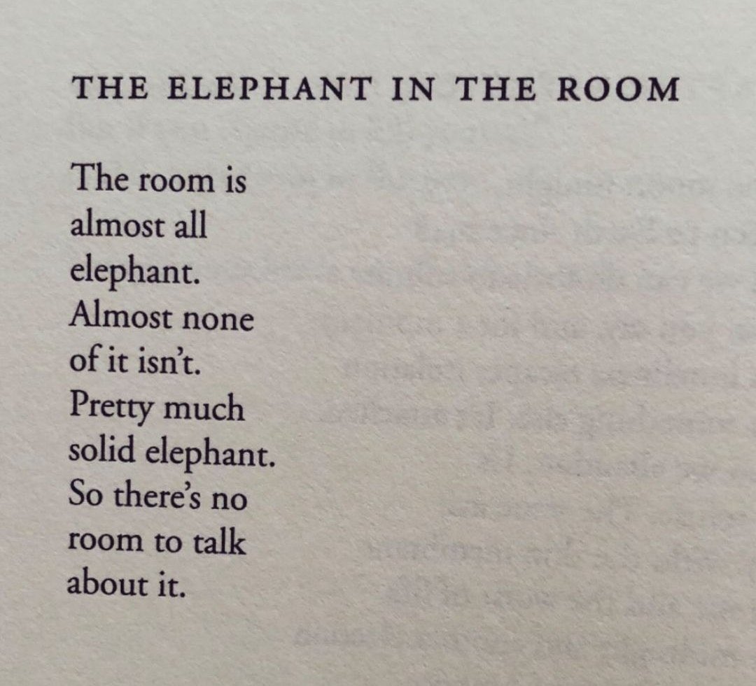 LucyGoBag's tweet photo. Sending this to every single emergency planner I know because it’s hard right now. Poem by Kay Ryan. 🐘 🐘 https://t.co/QeyOAb3b7h