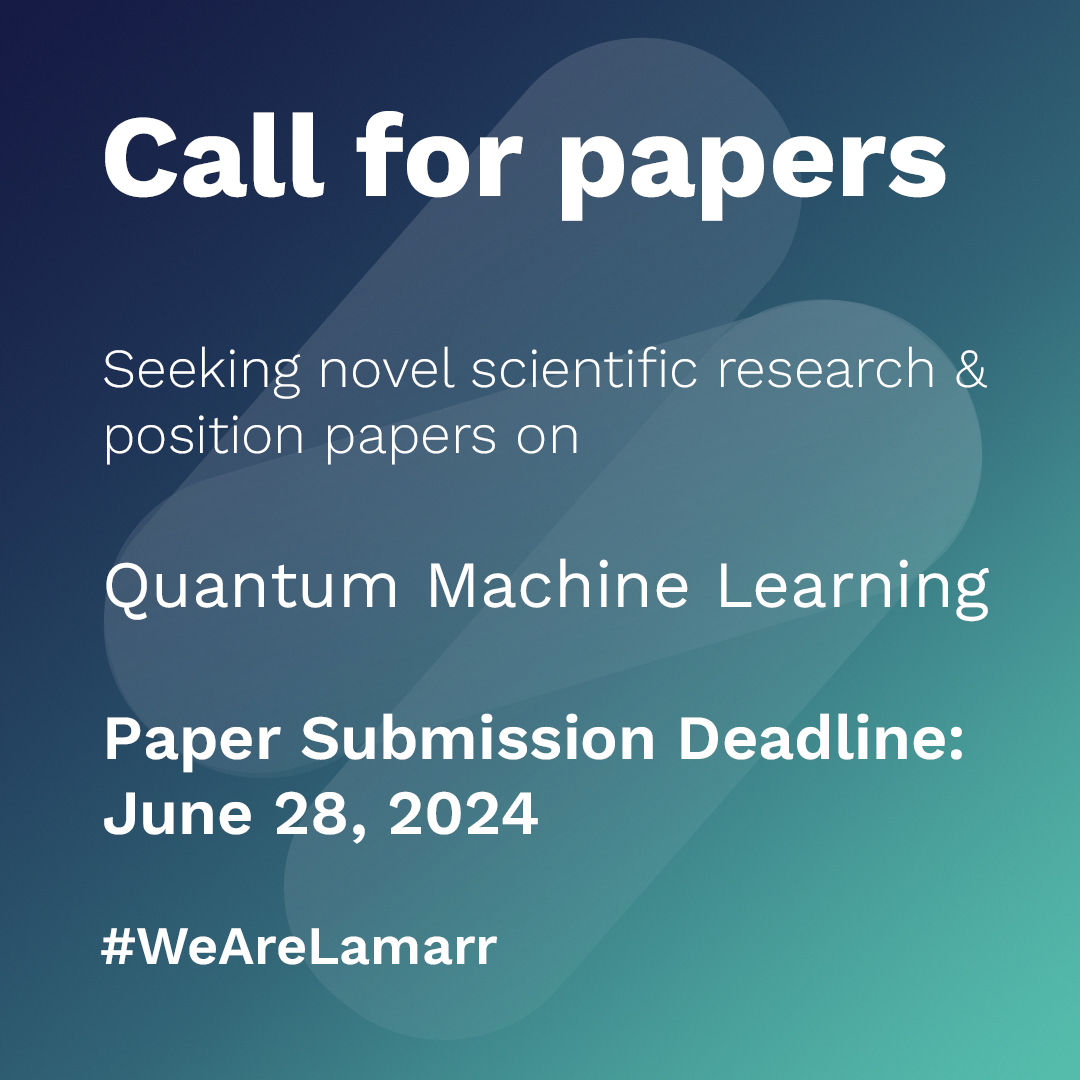 Lamarr Institute (@lamarrinstitute) on Twitter photo Exciting news! The #QML24 workshop deadline at #ECMLPKDD2024 is extended to June 28! 🚀Don't miss your chance to contribute to the cutting-edge field of #QuantumComputing & #MachineLearning.
🙏Kudos to <a href="/MuckeSascha/">Sascha Mücke</a> for organizing!
#CallForPapers #WeAreLamarr Exciting news! The #QML24 workshop deadline at #ECMLPKDD2024 is extended to June 28! 🚀Don't miss your chance to contribute to the cutting-edge field of #QuantumComputing & #MachineLearning.
🙏Kudos to <a href="/MuckeSascha/">Sascha Mücke</a> for organizing!
#CallForPapers #WeAreLamarr