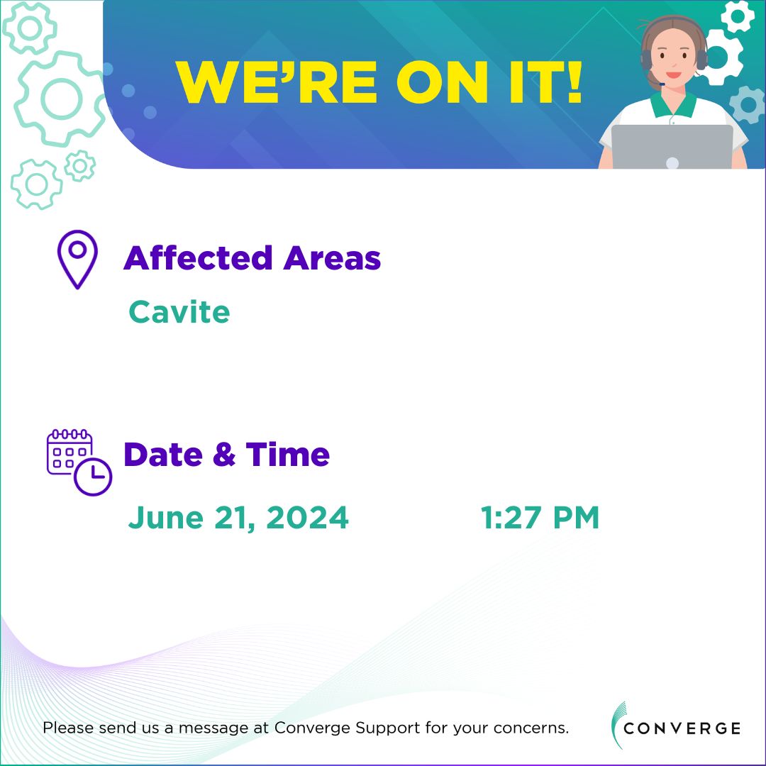 ConvergeSupport's tweet photo. To our subscribers in Cavite:

You may be experiencing connectivity issues as of 1:27  PM  of June 21, 2024. 

We assure you that our technical team is working to restore your connection as soon as possible. A service ticket is not required. 

We apologize for any inconvenience this may have caused. Please send us a message if you have other concerns. 

Thank you for your patience and cooperation.