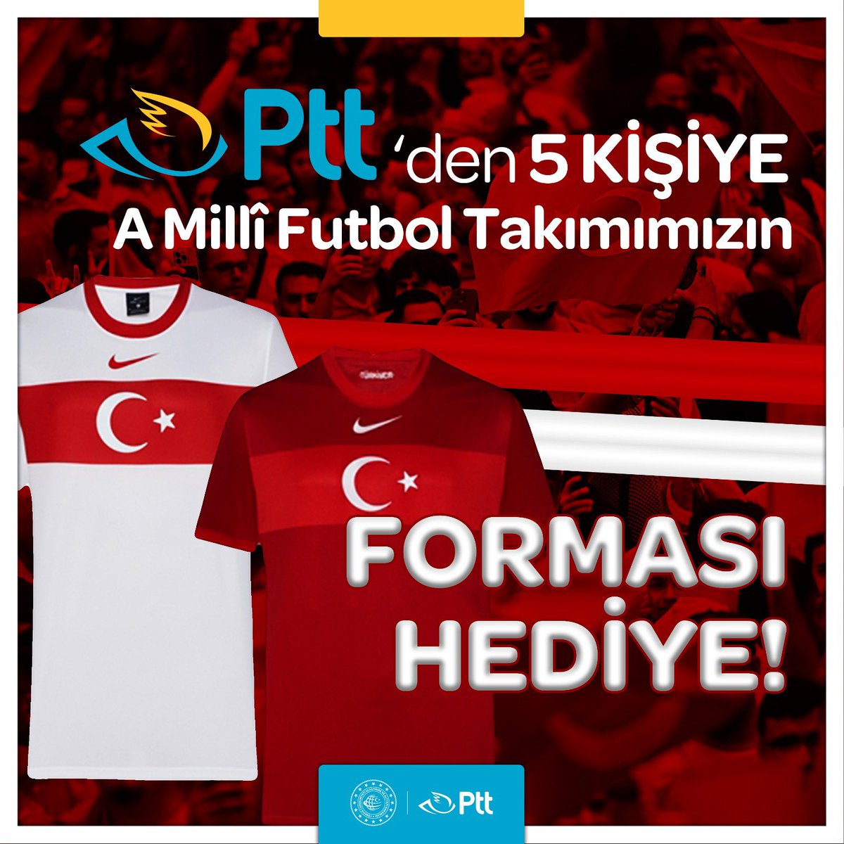 📣2024 Avrupa Futbol Şampiyonası’na özel #MilliTakım forma çekilişi! 🎉

Toplamda 5 kişiye A Millî Futbol Takımımızın formasını hediye ediyoruz. Çekilişimize katılın ücretsiz forma kazanma şansını yakalayın. 🇹🇷

Çekilişe katılmak için ⬇️

• Tweeti RT’le.

•  <a href="/PTTKurumsal/">PTT AŞ</a>