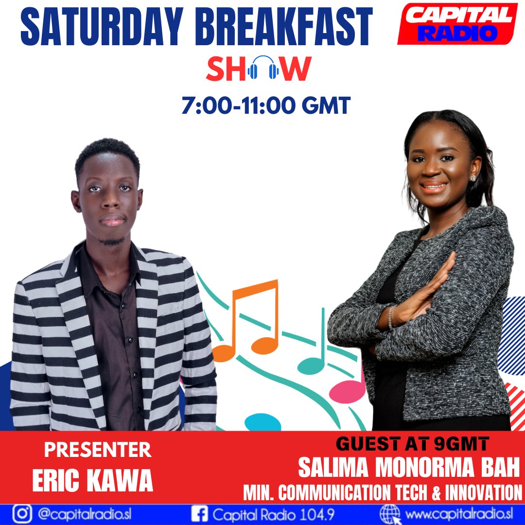 CapitalRadioSL's tweet photo. #capitalradiosl 
This weekend on the Saturday Breakfast Show, @EricSylas will speak to S/Leone’s @MoCTI_SL, @salima_mb.
Join the conversation from 9GMT, as we talk about the just concluded Sierra Innovates Summit.

Visit: https://t.co/JPZQu3A3zt

#Radio #innovation #tech https://t.co/jWBF0OXvun