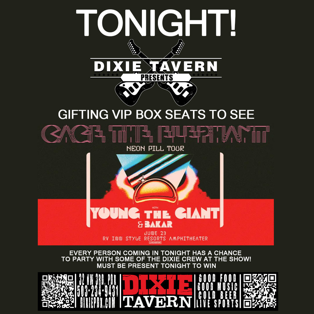 TONIGHT!
Get ready for a night to remember! 🎟️ We're gifting VIP Box seats for the Cage The Elephant concert on June 23rd! Don't miss your chance to party it up with the Dixie Tavern crew! 🎉🎵 #CageTheElephant #VIPGiveaway #DixieTavernParty