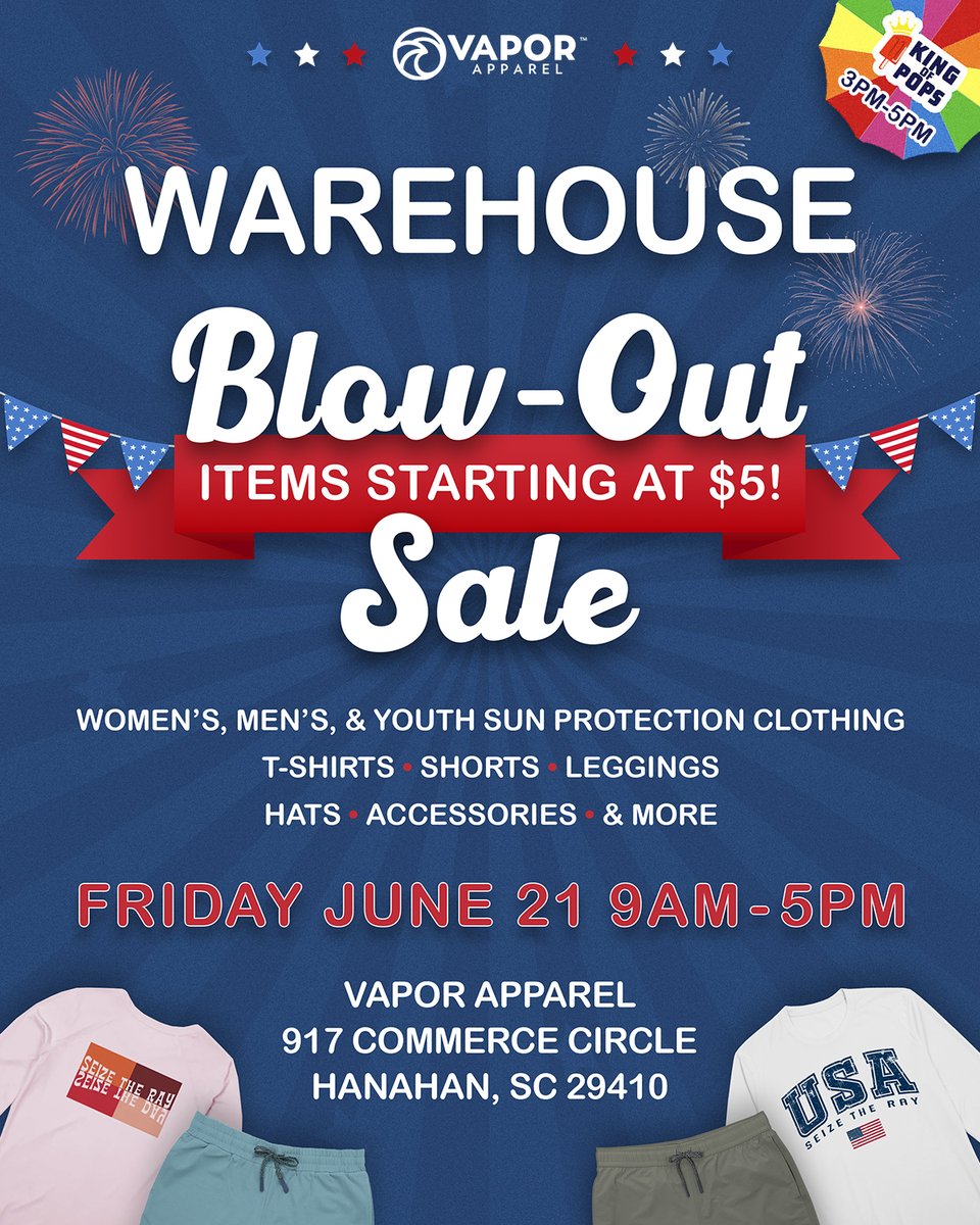 Vapor Apparel (@vapor_apparel) on Twitter photo 𝗧𝗢𝗗𝗔𝗬'𝗦 𝗧𝗛𝗘 𝗗𝗔𝗬! Come to our HUGE WAREHOUSE SALE on Friday, June 21 from 9 a.m.-5 p.m. Location: 917 Commerce Circle, Hanahan, SC. 𝗜𝘁𝗲𝗺𝘀 𝘀𝘁𝗮𝗿𝘁 𝗮𝘁 $𝟱. 🎉 Plus, <a href="/kingofpops/">King of Pops</a> will be there with the coolest (and tastiest) popsicles around! 𝗧𝗢𝗗𝗔𝗬'𝗦 𝗧𝗛𝗘 𝗗𝗔𝗬! Come to our HUGE WAREHOUSE SALE on Friday, June 21 from 9 a.m.-5 p.m. Location: 917 Commerce Circle, Hanahan, SC. 𝗜𝘁𝗲𝗺𝘀 𝘀𝘁𝗮𝗿𝘁 𝗮𝘁 $𝟱. 🎉 Plus, <a href="/kingofpops/">King of Pops</a> will be there with the coolest (and tastiest) popsicles around!