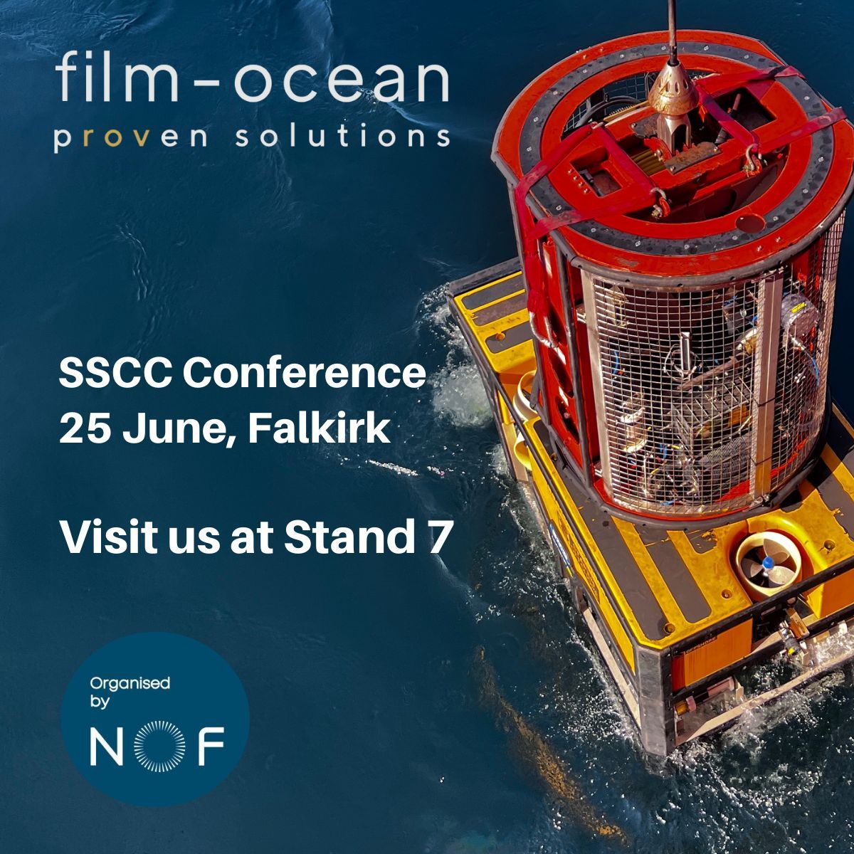 Film-Ocean is delighted to announce its participation in the upcoming SSCC conference scheduled for June 25th in Falkirk. This event is being organised by NOF. We invite you to visit Stand 7 to meet John Bloomfield, our Global Business Development Manager.