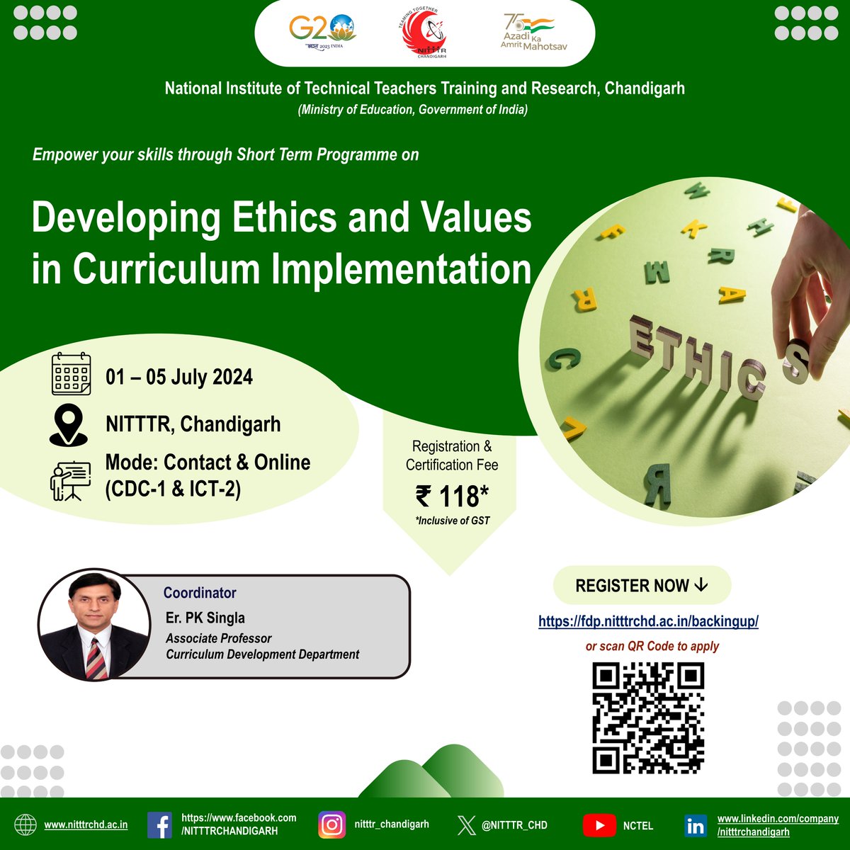 NITTTR_CHD's tweet image. Join us for a 1 Week course on Developing Ethics and Values in Curriculum Implementation organized by the CDC Dept. from 1-5 July&apos;24. Interested faculty &amp;amp; staff members may apply at fdp.nitttrchd.ac.in/backingup/
#nitttrchd #CurriculumImplementation #EthicsInEducation #ValuesInEducation