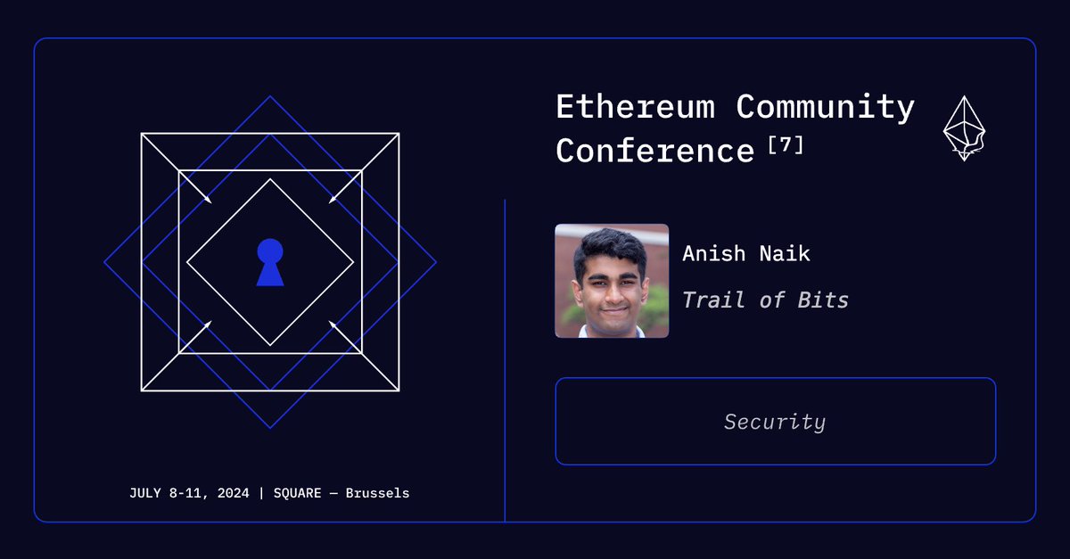 Say hello to your EthCC[7] speakers!

<a href="/anishrnaik/">arnaik.eth</a> from Trail of Bits

Track: Security

See you in Brussels! 🖤💛❤️