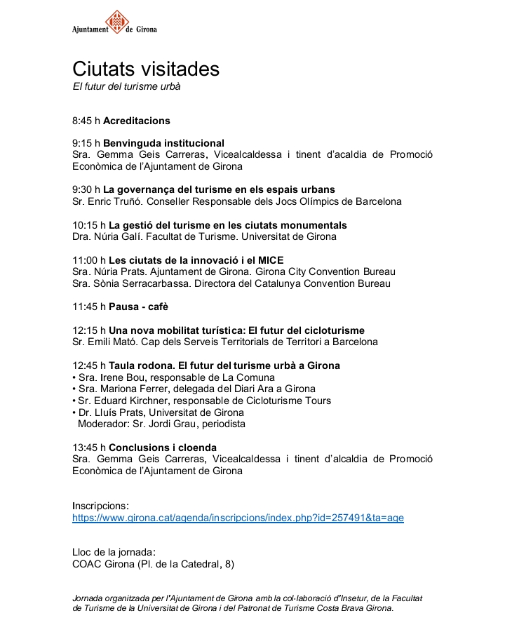 #Jornada de #turisme organitzada per @girona_cat 👇
🔵"Ciutats Visitades. El futur del turisme urbà"
🕑8:45-14h
📍#COACGirona (Pl. Catedral,8)
Diversos sectors del #turisme  hi posaran en comú els reptes del #turismeurbà, vinculant-los a #Girona.
 📝bit.ly/3KTZmRuetu