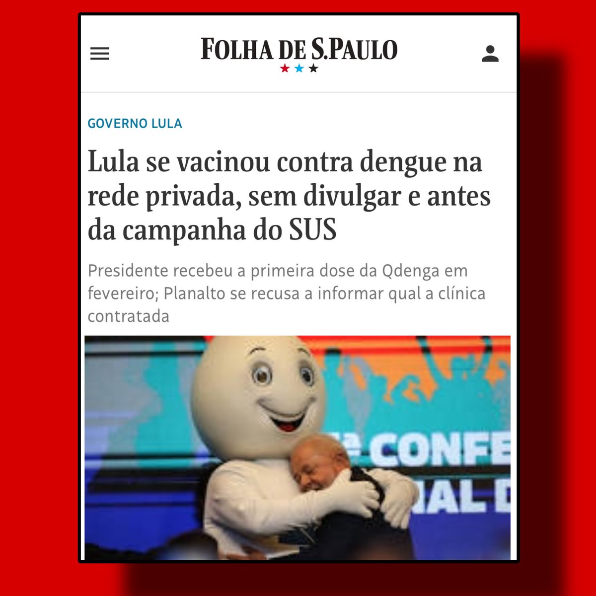 BolsonaroSP's tweet photo. Uma pessoa sem caráter é capaz de tudo! Não vamos aceitar este larápios que passaram anos nos chamando de genocida, mesmo Bolsonaro tendo comprado +600 milhões de doses de vacinas, fazer esta pouca vergonha na cara do povo.

No mínimo iniciaremos a coleta de assinaturas para uma CPI, para averiguar este privilégio de Lula, saber se Janja ou alguém mais de sua família foi privilegiado e investigar também o recorde de mortes de dengue.

E precisamos fazer isto antes que eles censurem a Folha mais uma vez.