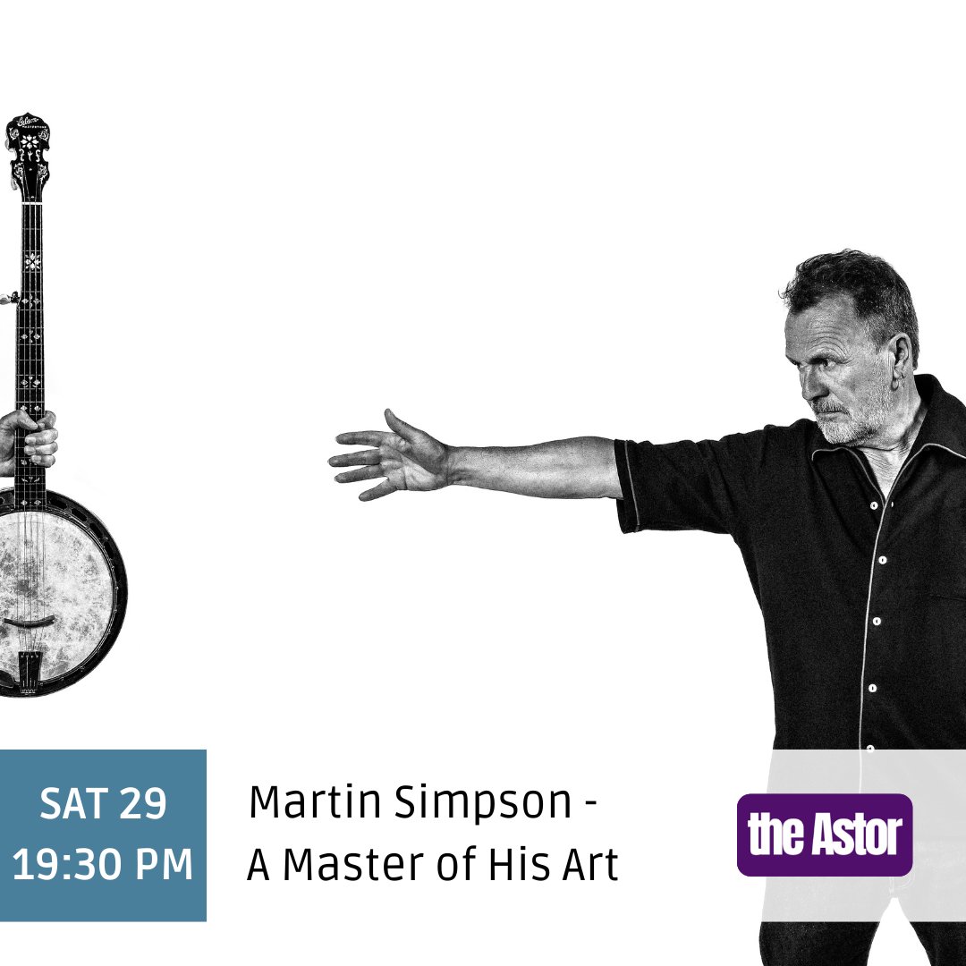 We are thrilled to announce that Martin Simpson is making a grand return to the Astor after his sensational sell-out show last year!

Secure your tickets now 👇 
tix.uk/en/astor/buyin…...

#AstorTheatreDeal #MartinSimpson #FolkMusic #LiveMusic #FolkMusicDeal