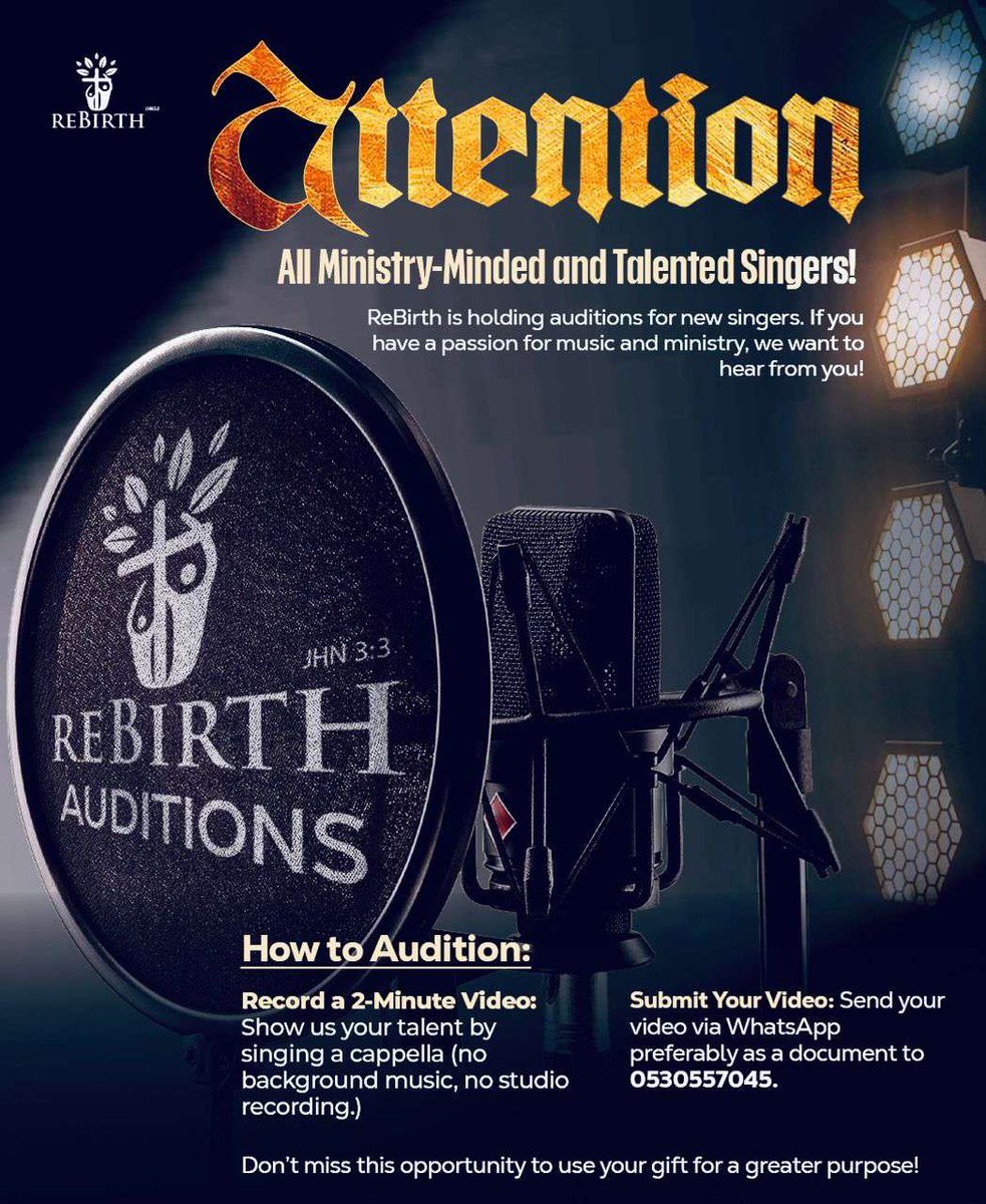 churchtalkative's tweet photo. Calling All Vocal Talents! ✨🎤

Join Rebirth for an unforgettable music audition experience exclusively for singers! Come showcase your unique talent.

🇬🇭
#SingingAudition
#MusicTalent 
#VocalShowcase 
#MusicJourney 
#AuditionTime 
#UnleashYourVoice
#ReBirthGhana https://t.co/p1eUQMy0wW