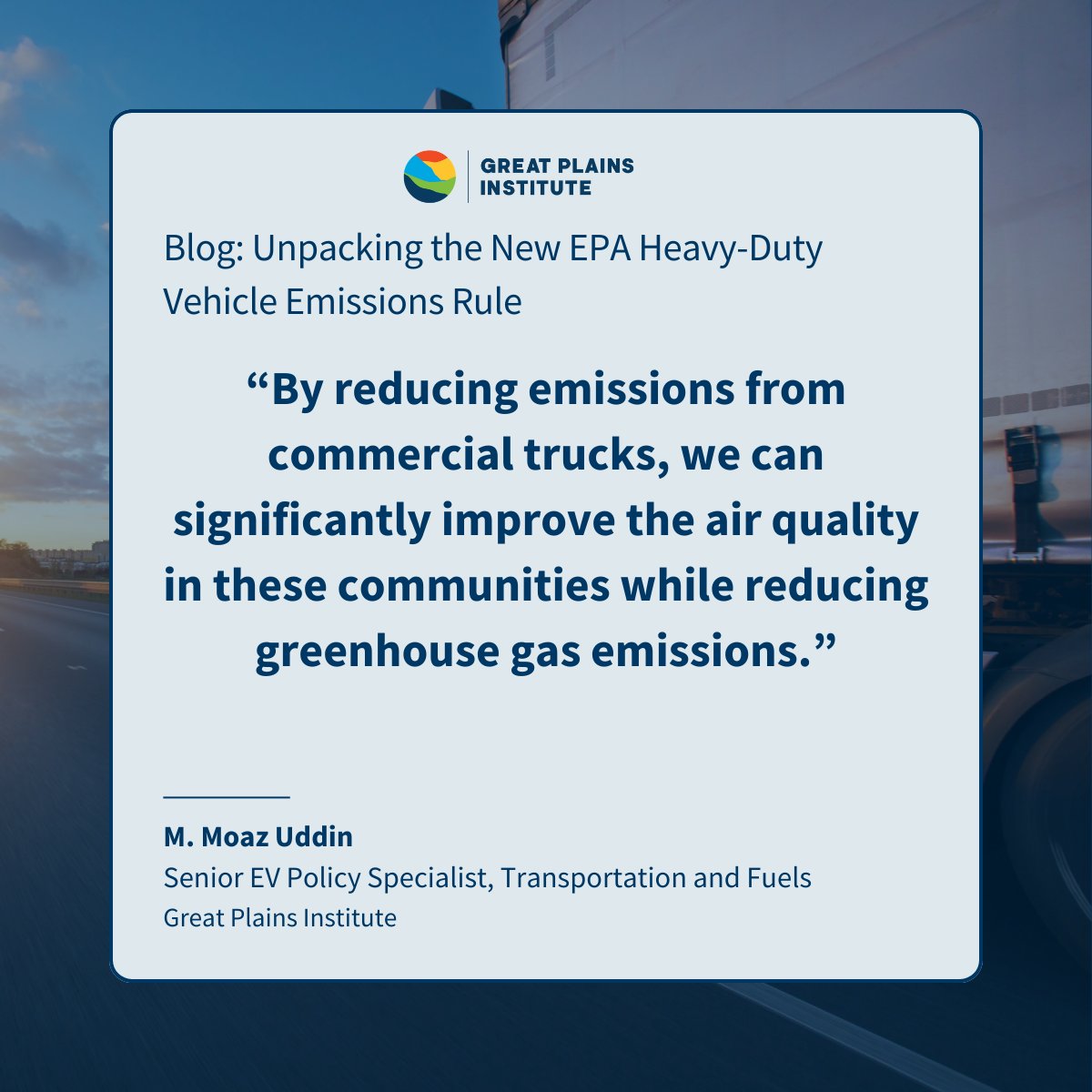 NEW: GPI's Moaz Uddin unpacks EPA's new heavy-duty vehicle emissions rule, including how the rule affects the adoption of zero-emission commercial trucks: betterenergy.org/blog/unpacking…

#ElectricVehicles #Transportation #EPA #ZeroEmission