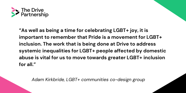During #Pride, we’re highlighting the ongoing need for specialist responses to #DomesticAbuse within #LGBT+ communities &amp; celebrating the vital expertise &amp; collaboration of our partners.

Read more about addressing these systemic gaps here: drivepartnership.org.uk/publication/ad…