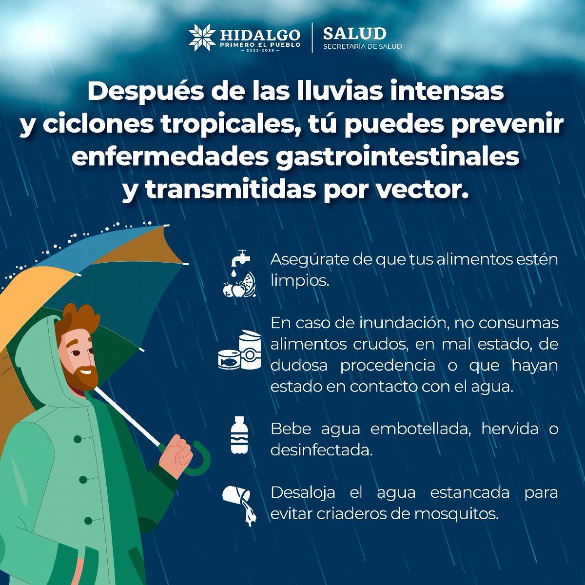 Salud_Hidalgo's tweet photo. Después de las lluvias intensas y ciclones tropicales, protege tu salud y previene enfermedades gastrointestinales y transmitidas por vectores: 🦟☔️ https://t.co/kzyC2keKkS