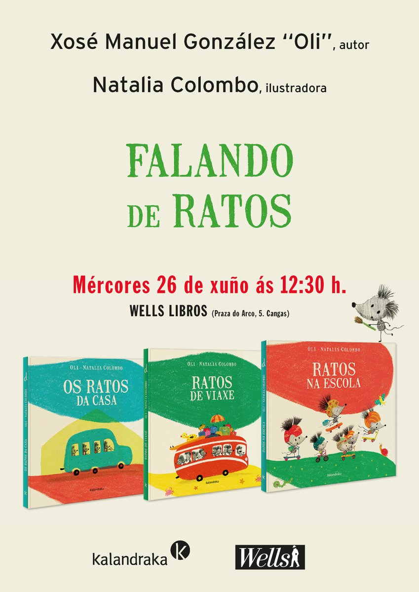 KalandrakaEdit's tweet photo. Este mércores 26 de xuño ás 12:30h recibimos a ilustradora arxentina #NataliaColombo na libraría Wells de #Cangas para descubrir canda ela e mais  #XoseManuelGonzalez as claves do proceso creativo da serie #OsRatosDaCasa #RatosNaEscola e #RatosDeViaxe
🎥
https://t.co/tNokf1fZgr https://t.co/uaSBbAG1x8