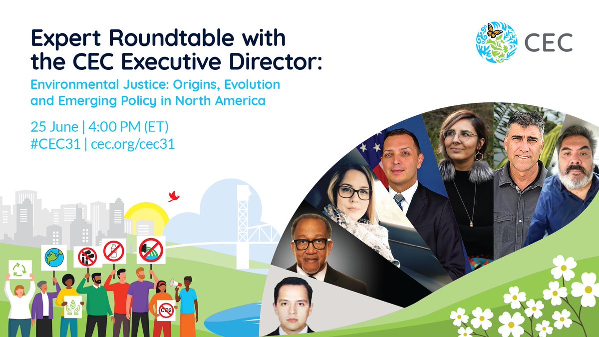 🌎 Don’t miss the Roundtable Discussion on: #EnvironmentalJustice: Origins, Evolution, and Emerging Policy in #NorthAmerica!

📌 Tuesday 25 June at 4:00 pm ET

Learn more about #CEC31 and register:
👉cec.org/events/cec31/