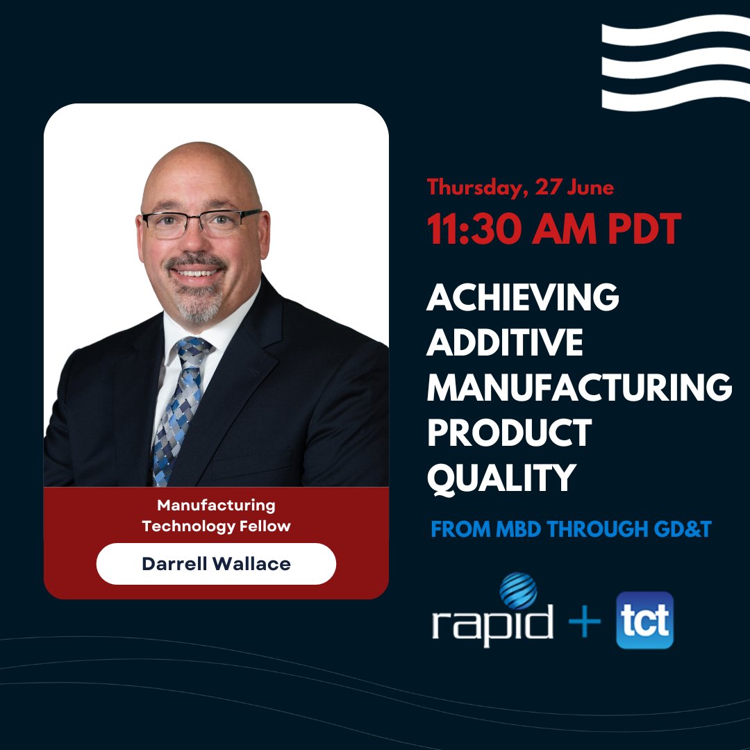 #RAPIDTCT24 is happening next week! Join our Manufacturing Technology Fellow, Darrell Wallace, for a discussion on Additive Manufacturing Product Quality. The panel will be held in the Los Angeles Convention Center, SME ZONE Theater. 
  
For more &gt;&gt; rapid3devent.com