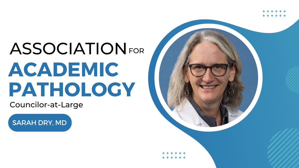💫 Congratulations to UCLA Pathology's Dr. Sarah Dry on being elected to the Association for Academic Pathology Council to serve as Councilor-at-Large! #pathology #path2path #PathTwitter #PathX