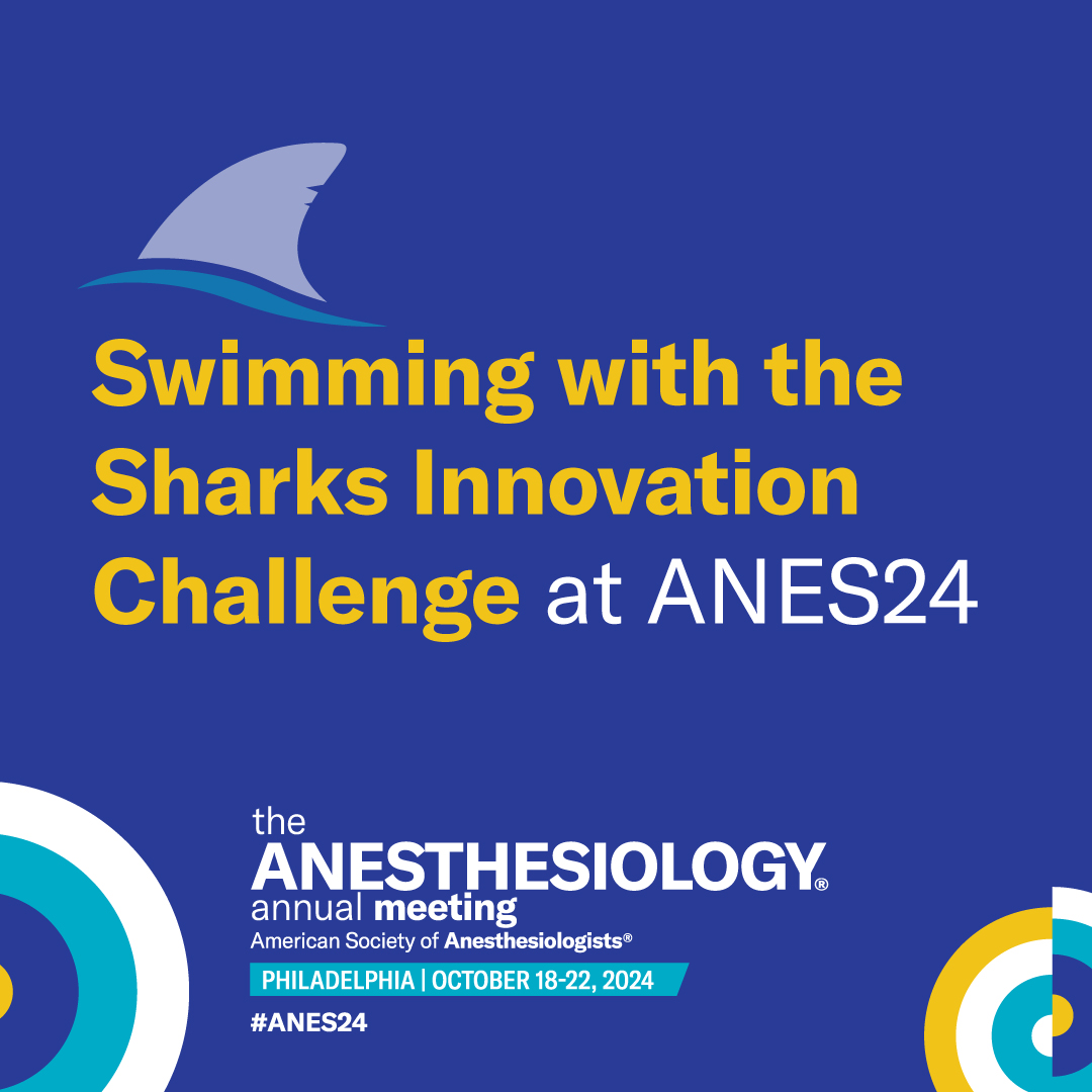 Take the plunge! Pitch your specialty-revolutionizing idea at ANESTHESIOLOGY 2024 to a packed audience and expert investors. Apply by July 31 to participate in the Swimming with Sharks ASA Innovation Challenge. Learn more: ow.ly/RqoU50SmGKi

 #ANES24