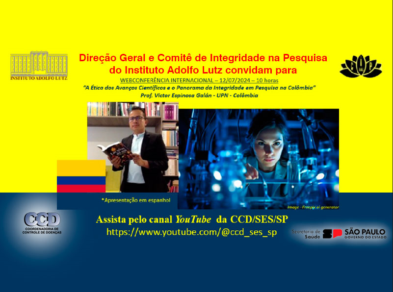 Instituto Adolfo Lutz promove Webconferência Internacional sobre Integridade em Pesquisa: “A Ética dos Avanços Científicos e o Panorama da Integridade em Pesquisa na Colômbia” ses.sp.bvs.br/instituto-adol…