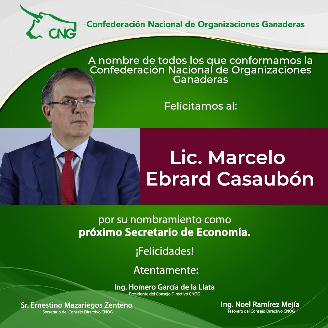 Nuestras felicitaciones al Lic. Marcelo Ebrard por su reciente nombramiento como Secretario de Economía.