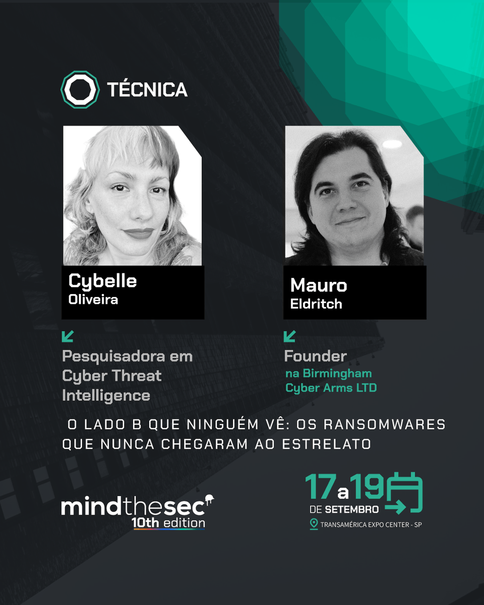 MindTheSec's tweet image. Palestrantes confirmados! Cybelle é Pesquisadora em cyber threat intelligence. Mauro é Hacker, palestrante e ex-cyberbodyguard. Garanta seu ingresso para a edição histórica de 10 anos do Mind The Sec! bit.ly/3Up06nd