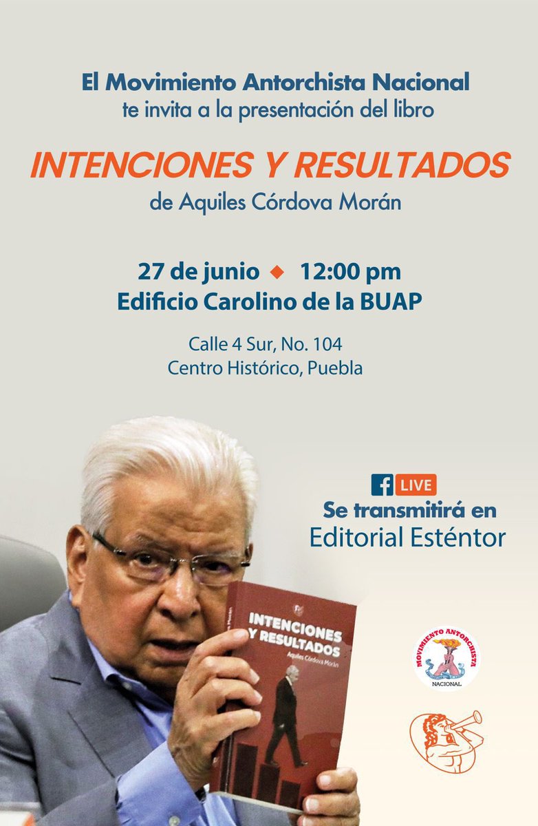 No se pueden perder la presentación de la más reciente obra del Ing. Aquiles Córdova Morán: “Intenciones y resultados”. 👏🏻
El próximo 27 de junio en nuestra bonita ciudad de #Puebla 📚📖❤️‍🔥✨🤓 

👉🏻👀 ¡Los esperamos!
La presentación se transmitirá a través de Facebook Live 📲👍❤️‍🔥
