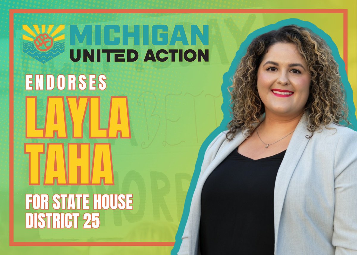We're proud to endorse Layla Taha for State House District 25!

🗳️ Vote in the primary elections on August 6.
Find your polling place or request an absentee ballot: Michigan.gov/vote
