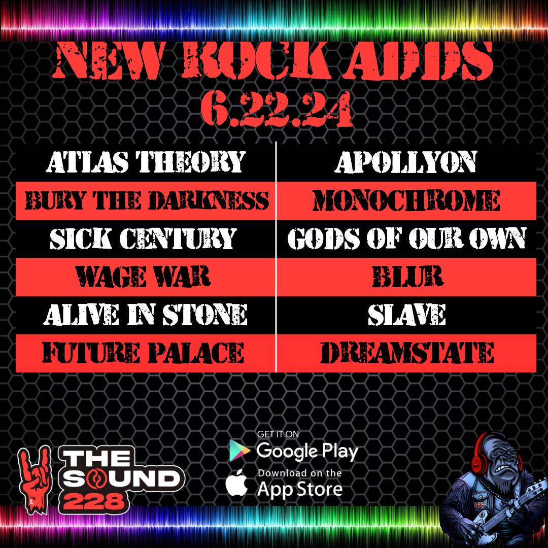 New Rock Adds!

<a href="/atlastheoryuk/">Atlas Theory</a> - "Apollyon"
<a href="/BuryDarkness/">Bury the Darkness</a> - "Monochrome"
<a href="/sick_century/">Sick Century</a> - "Gods of Our Own"
<a href="/WageWar/">Wage War</a> - "Blur"
<a href="/aliveinstonebnd/">Alive In Stone</a> - "Slave"
<a href="/FuturePalaceDE/">Future Palace</a> - "Dreamstate"

Get your requests in!  Download the app or listen on the web, linktr.ee/TheSound228