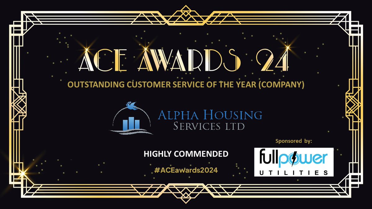 Recognised for its commitment, Alpha Housing Services Ltd has just been announced as Highly Commended in the Outstanding Customer Service Award (Company) category.

#ACEAwards24