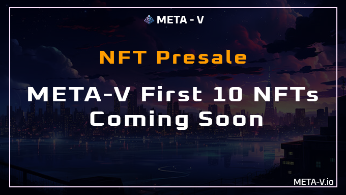 META_V_Official's tweet photo. 🌟 GOOD NEWS!

The first 10 META-V NFTs will soon be available for presale!

💵 Awarded to the top purchasers during presale.💵

3 days left! ⏳ Don't miss out!

🌟 Buy now: https://t.co/3fiEWw0FzZ

🔹Final stage

#Crypto #Presale #Future #Trend #milestone #metaverse #BTC #NFT https://t.co/XC6SXbQ3rl