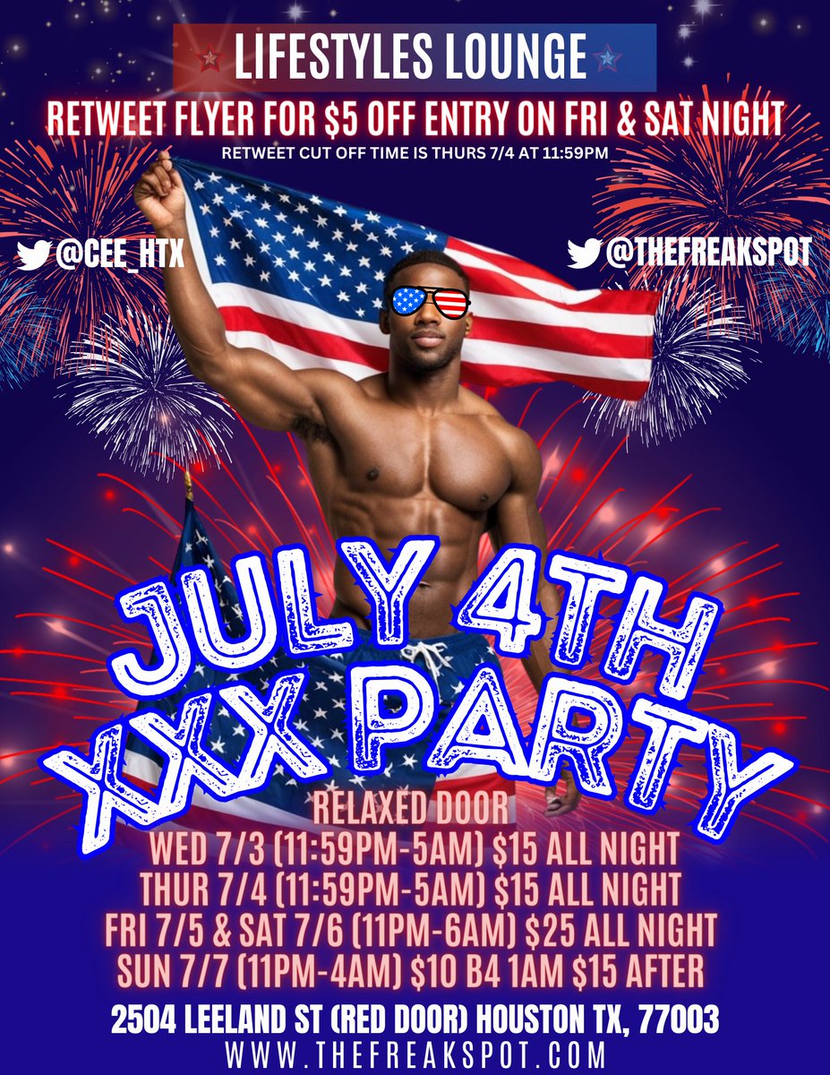 📣Houston 👉 July 4th Week Freak Lineup💦.  Be sure to ▶️▶️▶️BOTH◀️◀️◀️ RETWEET 🔁 &amp;  LIKE to get $5 off on FRI &amp; SAT night💪.  RT cutoff time is Thursday 7/4 at 11:59pm.  All info on thefreakspot.com 🔥🔥🔥