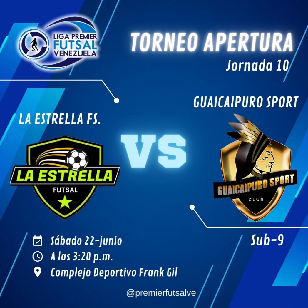 PremierFutsalVe's tweet photo. 🆃🅾🆁🅽🅴🅾 🅰🅿🅴🆁🆃🆄🆁🅰 
JORNADA 10
Sábado y Domingo 22/23-junio
📍 Complejo Deportivo Frank Gil 
📍 Gimnasio Luis Navarro de Los Teques 

#premierfutsal 
#ligafutsal 
#ligafantástica 
#niños 
#futsal 
#losteques 
#altosmirandinos https://t.co/IYIvLWBKQL