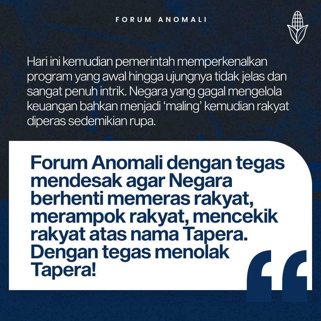 forumanomali's tweet photo. Forum Anomali dengan tegas mendesak agar Negara berhenti memeras rakyat, merampok rakyat, mencekik rakyat atas nama Tapera. Dengan tegas menolak Tapera!

#ForumAnomali
#DemokrasiJagung🌽
#BebaskanIndonesia! https://t.co/MrGTDIn37c