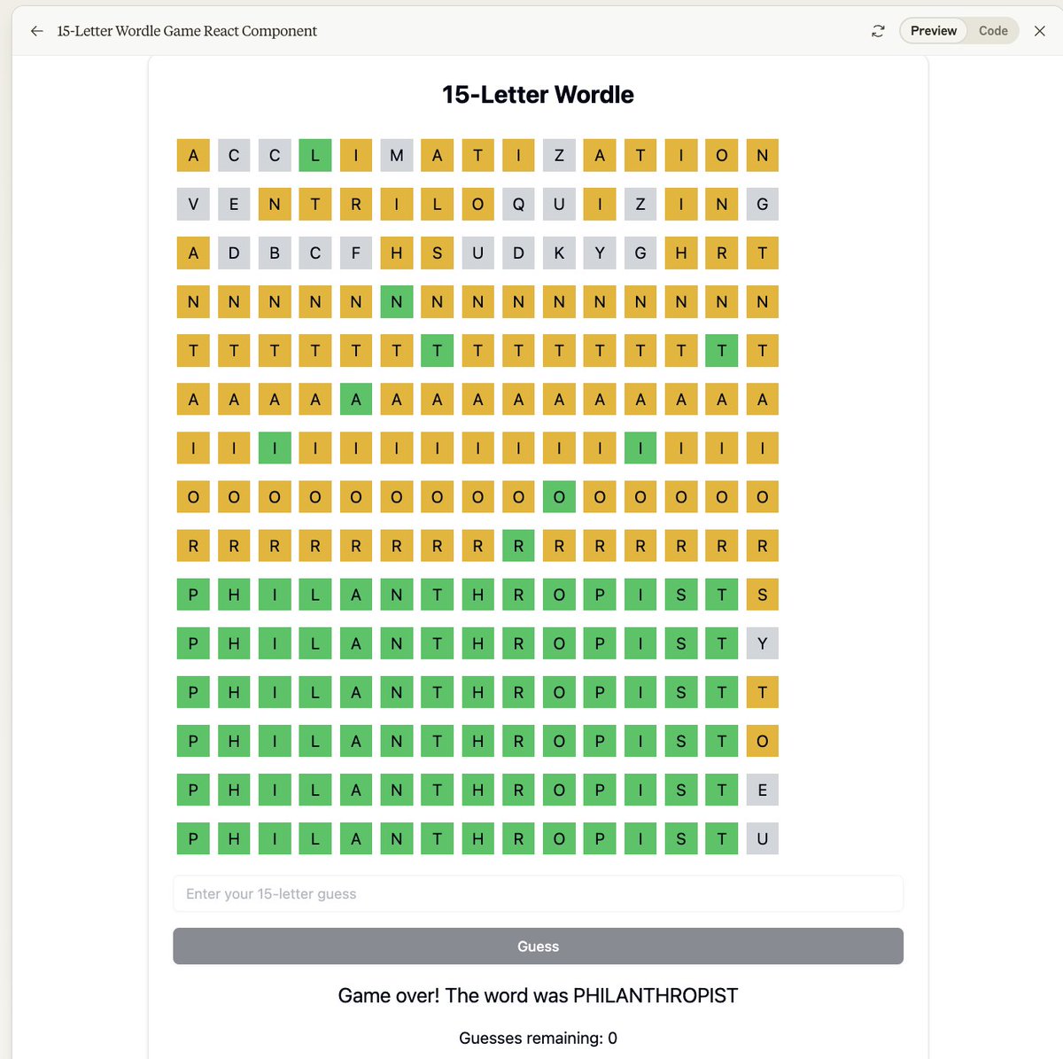 AndyMasley's tweet image. I asked Claude to make a 15-letter version of Wordle where I get 15 guesses and I have to admit I&apos;m a little mad