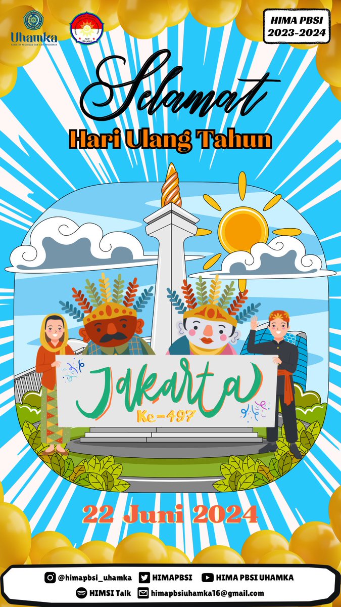 HIMAPBSI's tweet photo. 🎉HUT DKI Jakarta ke-497🎉

📸 IG : @himapbsi_uhamka
🕊️ Twitter : @HIMAPBSI
📧 Gmail : himapbsiuhamka16@gmail.com
🎥 YouTube : HIMA PBSI UHAMKA
🎙 Spotify : HIMSI Talk
🌐 Website : https://t.co/Nj9l8G145I

#HIMAPBSI
#SATUBANGSA
#SATUBAHASA
#INDONESIA https://t.co/R6Y69mnL1c