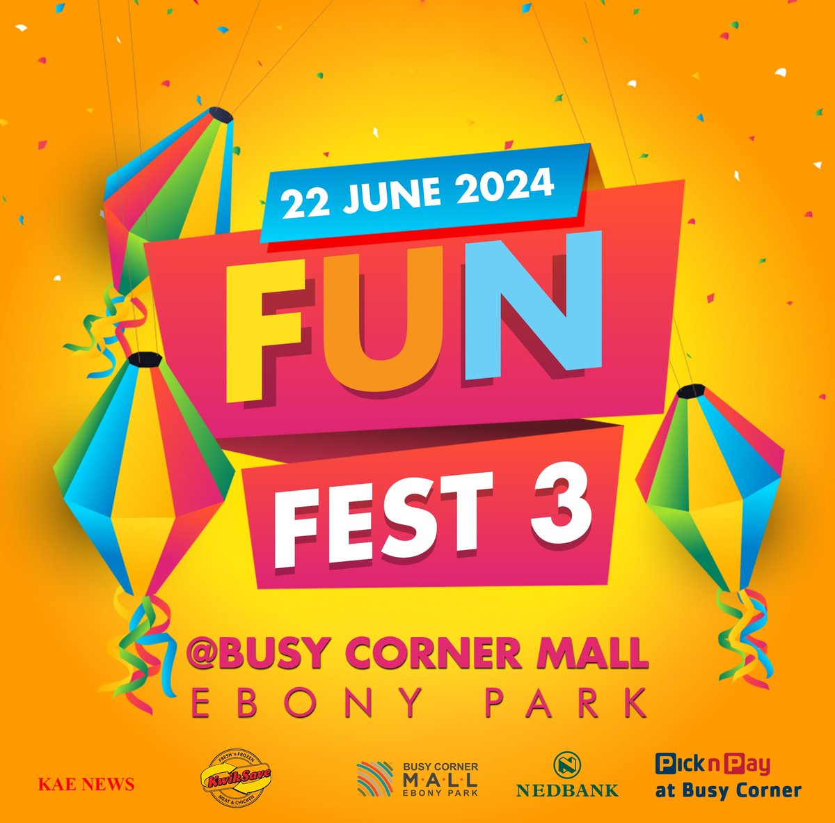 news_kae's tweet photo. TOMORROW IS THE DAY! 

Join us for FUN FEST 3 @ Busy Corner Mall

📍Busy Corner Mall, 85 Bluegum Street, Ebony Park, Midrand 
📅 Saturday, 22 June 2024
🕘 09:00 until 18:00

🏯Jumping Castle for the little ones.
🎨 First 60 kids will be Face Painted.
🥁 Drum Majorettes https://t.co/90NtfuRfjw
