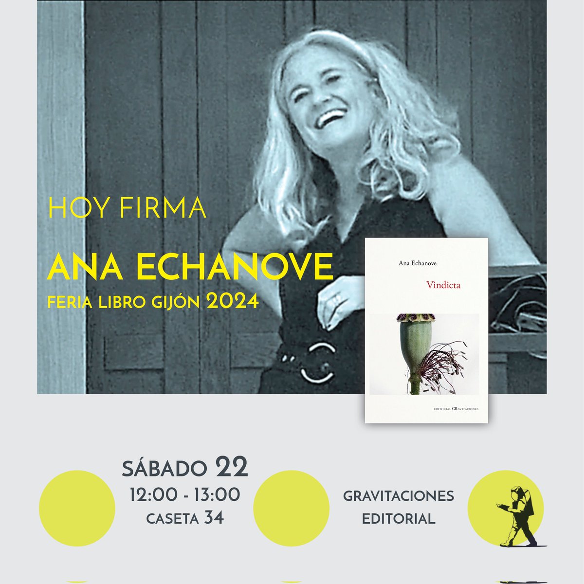 Hoy sábado en la #Feria #Libro #Gijón, Ana Echanove con vosotros firma ejemplares de VINDICTA || Caseta 34 Paseo de Begoña #FeLiX24 #anaechanove #vindicta #poesía #poemas #poetas 🔲 bit.ly/vindicta-poemas