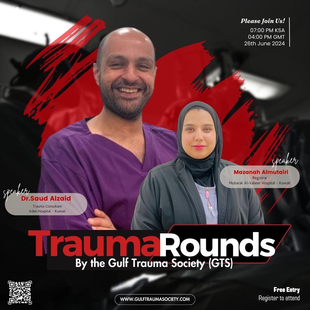 Get ready for the 5th Trauma Round of the Month by the Gulf Trauma Society (GTS). 
-
Register through the website:
gulftraumasociety.com
_
Virtual meeting: Zoom meeting.
Date: 26/6/2024.
Time: 
07:00 pm KSA Timing.
04:00 pm GMT Timing.
_
#Trauma_rounds
#gulf_trauma_society